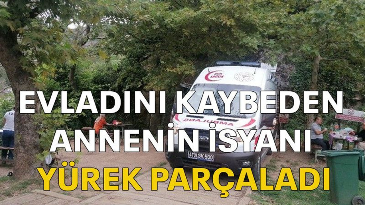 Evladını kaybeden annenin isyanı yürek parçaladı